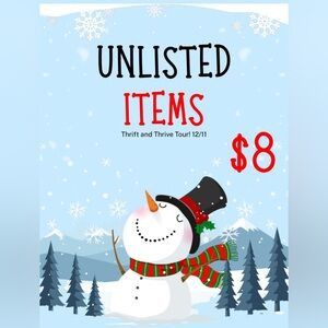 Unlisted Items $8 Start
